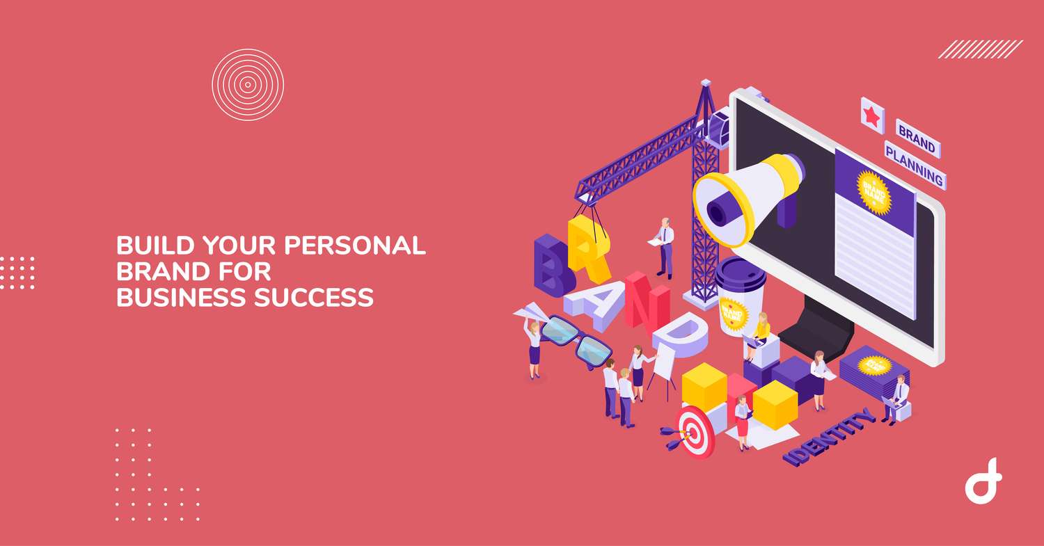 Build your Personal Brand for Business Success
